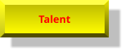 Talent  Talent